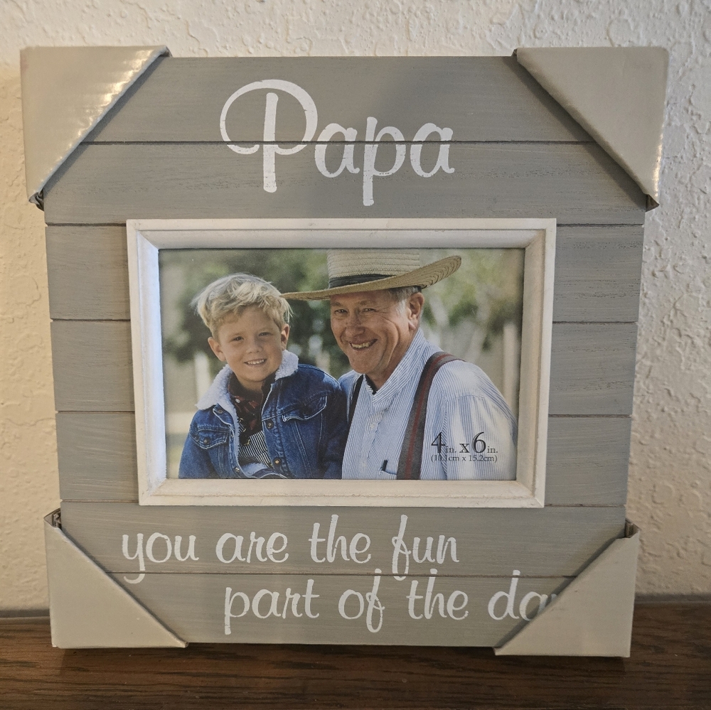NEW "Papa you are the fun part of the day" Picture Frame